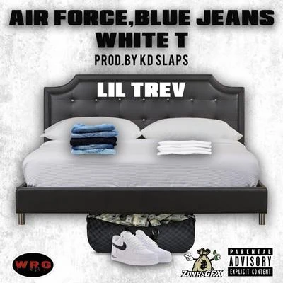 Scout/Jae Reno/Lul 8/100 Shotz Lul 8/Twayze/Lil Trev/Lil WestAir Force Blue Jeans White T