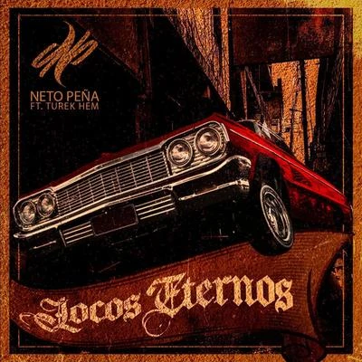 Turek Hem/Kerox/Lefty Sm/ZxmyrLocos Eternos (feat. Turek Hem)