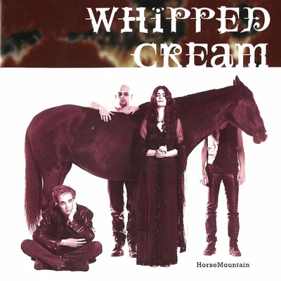 Whipped CreamHorseMountain