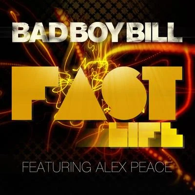 Bad Boy BillFast Life