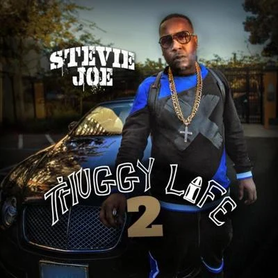 Stevie Joe/Al B StreetThuggy Life 2