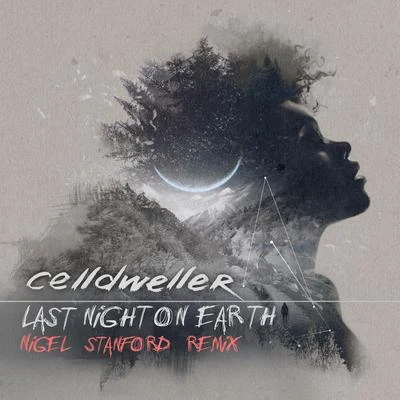 Celldweller/DJ Spooky/Dave Lombardo/Hyper/Styles Of Beyond/Jamiroquai/Lupe Fiasco/Chuck D/Paul Linford and Chris Vrenna/IlsLast Night on Earth (Nigel Stanford Remix)