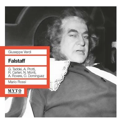 Ilva LigabueWalter AlbertiOrchestra RAI di TorinoGiovanna FioroniLidia MarimpietriMario RossiCoro RAI Di TorinoAgostino LazzariTito GobbiGiuseppe VerdiVERDI, G.: Falstaff [Opera] (Taddei, Protti, Carteri, Monti, Rovere, Dominguez, RAI Chorus and Symphony, Rossi) (1959)