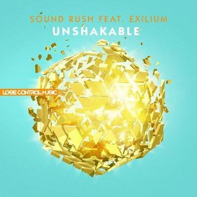 Sound RushUnshakable