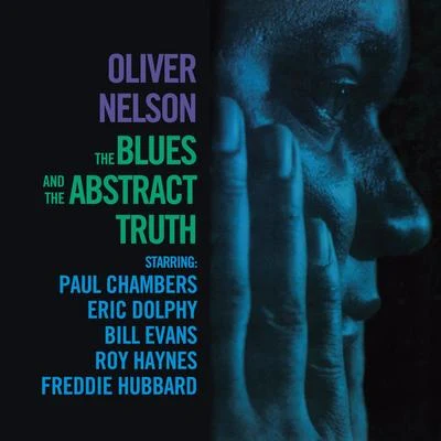 Oliver NelsonThe Blues and the Abstract Truth (with Eric Dolphy) [Bonus Track Version]