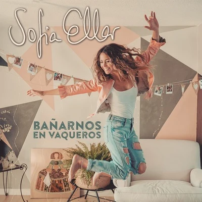 Sofia Ellar/Stay HomasBañarnos en Vaqueros