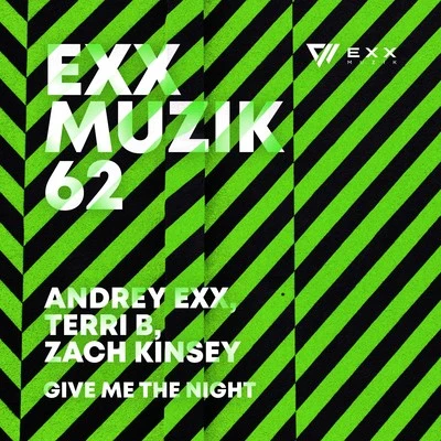 Andrey Exx/Anton IshutinGive Me the Night