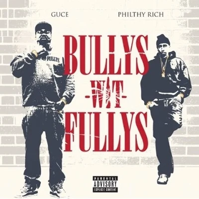 Guce/Kae OneBullys Wit Fullys