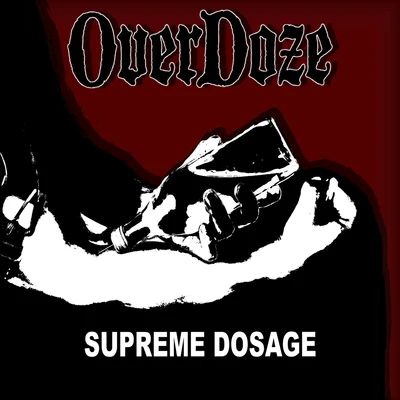 OverdozeSupreme Dosage