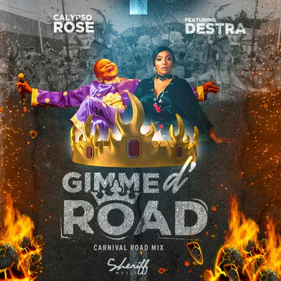 Calypso RoseGimme D Road (feat. Destra) [Carnival Road Mix]