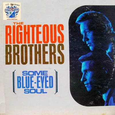 The Righteous BrothersSome Blue-Eyed Soul