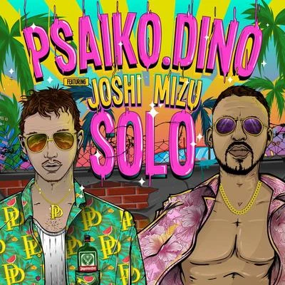 Psaiko.DinoQuintino & BlasterjaxxJulian WilliamsSolo