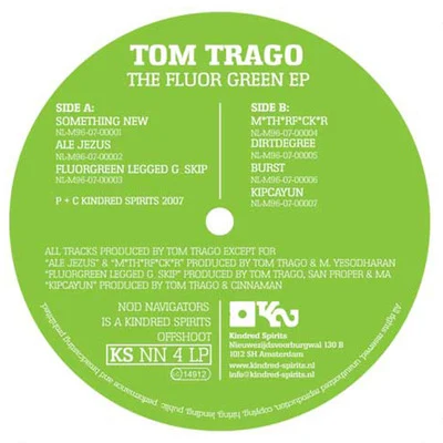 Tom TragoThe Fluor Green EP