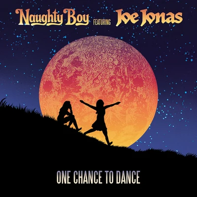 Naughty BoyOne Chance To Dance