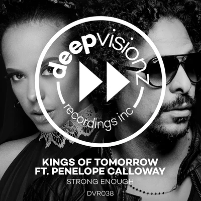 Kings of Tomorrow/Random SoulStrong Enough (feat. Penelope Calloway) [Kings Of Tomorrow Classic Mix Extended]