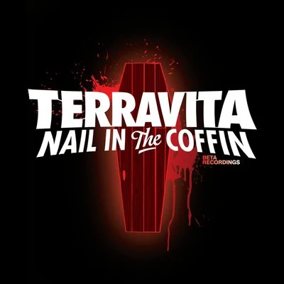 TerravitaNail in the CoffinDrinks up Hands Up