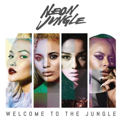 Neon JungleWelcome to the Jungle (Deluxe Version)