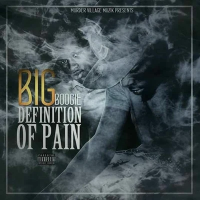 P Rock/Big BoogieDefinition of Pain