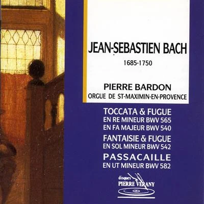 Pierre BardonBach : œuvres pour orgue