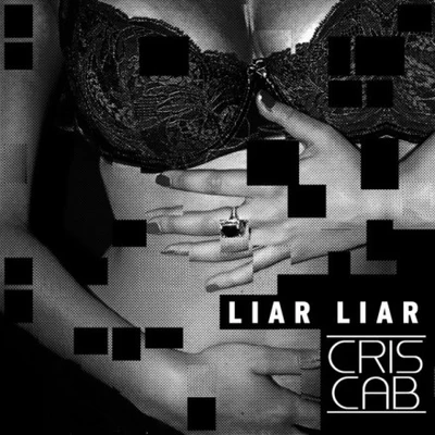 Cris Cab/Irina RimesLiar Liar