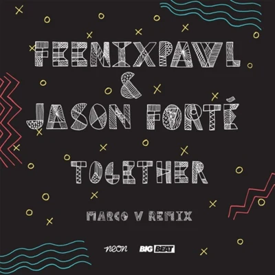 FeenixpawlTogether (Marco V Remix)