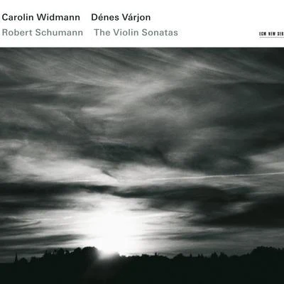 Carolin WidmannSchumann: Violinsonaten