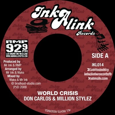 Million StylezWorld Crisis (Inkalink Allstars)