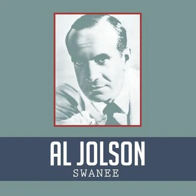 Al JolsonSwanee