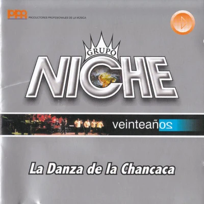 Grupo NicheLa Danza de la Chancaca