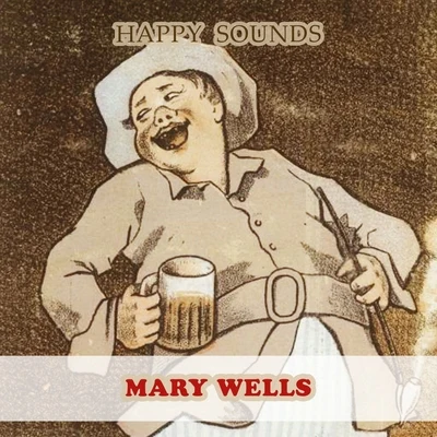 Mary WellsHappy Sounds