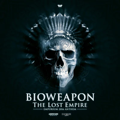 BioweaponThe Lost Empire (Emporium 2016 Anthem)