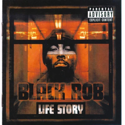 Black RobLife Story (Explicit Version)