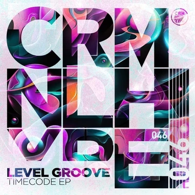 Level GrooveTimecode EP