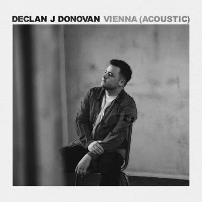 Declan J Donovan/Tep NoVienna (Acoustic)