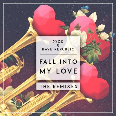 Syzz/Y.V.E. 48/Dash Berlin/Mason/3LAU/Carl Nunes/Umek/Mike Vale/Alex Guesta/RykkaFall Into My Love (The Remixes)