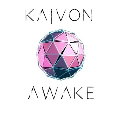 Lucii/KaivonAwake