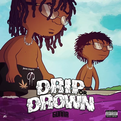 Gunna/The Plug/M Huncho/Nafe SmallzDrip Or Drown