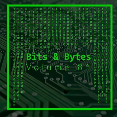 Fabio Borgazzi/Antonio ArenaBits & Bytes, Vol. 81