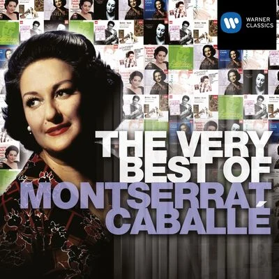 Montserrat Caballé/Natalie Dessay/Berliner Symphoniker/Daniel Barenboim/Orchestre de Paris/Sir Charles Mackerras/The London Symphony Orchestra/Edinburgh Festival Chorus/Winchester Cathedral Choir/David HillThe Very Best of: Montserrat Caballe