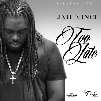 Nico D/Jah VinciToo Late