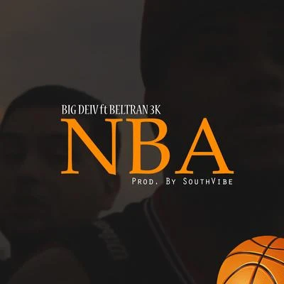 Big Deiv/T & KNba