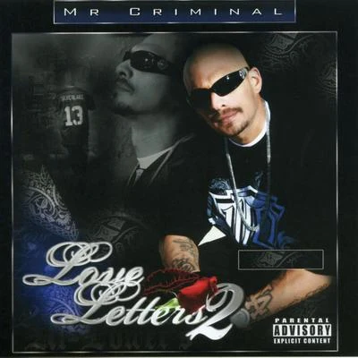 Mr. Criminal/Carolyn Rodriguez/Lazy DubbLove Letters, Pt. 2