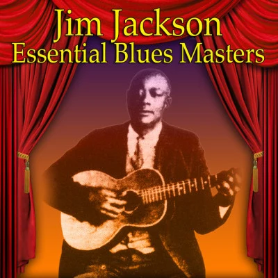 Jim JacksonEssential Blues Masters