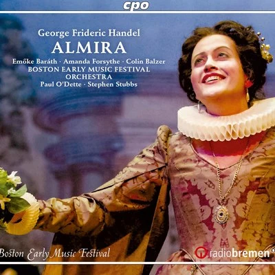 Paul Audet/Stephen Stubbs/Les Voix HumainesHandel: Almira, HWV 1