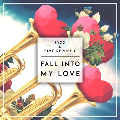 Syzz/Y.V.E. 48/Dash Berlin/Mason/3LAU/Carl Nunes/Umek/Mike Vale/Alex Guesta/RykkaFall Into My Love