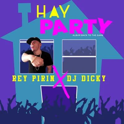 DJ Kelvin El Sacamostro/DJ Dicky/Sir SpeedyHay Party