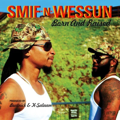 Smif-N-WessunTalib KweliBorn and Raised (Deluxe-Edition)