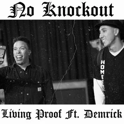 DJ Hoppa/DemrickNo Knockout (feat. Demrick)