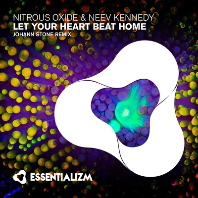 Neev Kennedy/Temple OneLet Your Heart Beat Home (Johann Stone Remix)