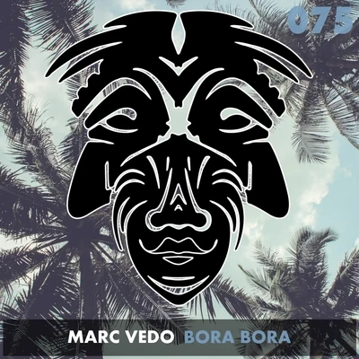 Marc VedoBora Bora